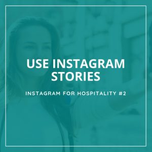 Instagram for hotels restaurant cafés Instagram Stories Tremento